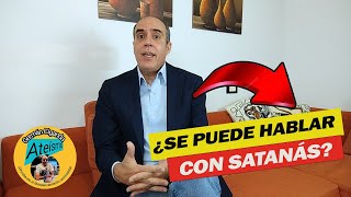 ¿Se puede hablar con Satanás [upl. by Anasor]