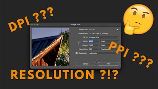 Understanding Photo Resolution DPI PPI HighResolution and More [upl. by Marijn]