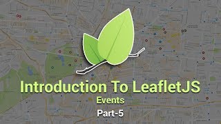 Introduction To Leaflet JS  Events  Part 5  Eduonix [upl. by Diehl]