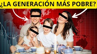 La Generación MÁS POBRE Millennials [upl. by Ecinreb323]