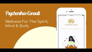 Psychentheo Consult  Wellness For The Spirit Mind amp Body [upl. by Iraam882]