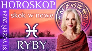 RYBY horoskop na styczen2024 Skok w nowe [upl. by Macintyre798]