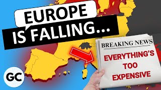 The Truth Behind Europe’s COLLAPSING Economy [upl. by Bergren]