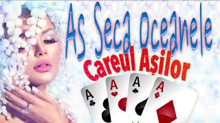 As Seca Oceanele  Careul Asilor Mix 2018 [upl. by Collin]