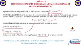 35 VIDEO PPT EDOS LINEALES HOMOGENEAS DE COEFICIENTES CONSTANTES Y CON MATLAB FINAL [upl. by Haskel]