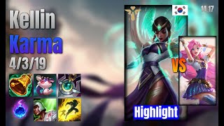 Kellin Support Karma vs Seraphine lol KR solo rank Highlight 1417 [upl. by Ardnac]