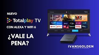 NUEVO TOTALPLAY TV CON ALEXA Y WIFI 6 STB ¿VALE LA PENA [upl. by Aivon247]