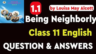 Class 11 English  Chapter 11 Being Neighborly  Full Question Answers  MH Board [upl. by Cinom453]