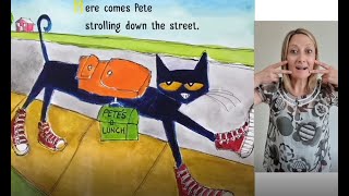 Pete the Cat Rocking in my School Shoes  SIGNALONG Story [upl. by Enalb]