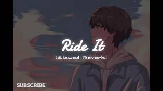 ride it new songslowed Reverbfull trending song 🎵 for uk [upl. by Ykcim697]