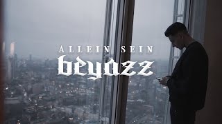 Beyazz  ALLEIN SEIN Official Video [upl. by Drucie]