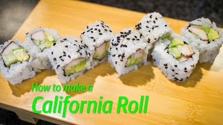 How to make a California Roll [upl. by Morty]