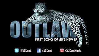 Outlaw by 50 Cent Official  HQ  with Lyrics  50 Cent Music [upl. by Elrebmik]