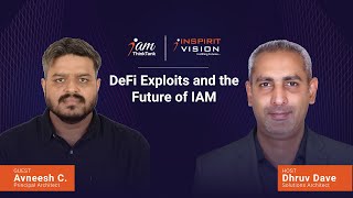 Episode No 2  DeFi Exploits and the Future of IAM  IAM ThinkTank [upl. by Inahpit106]