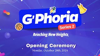 Opening Ceremony  G’Phoria Series 2  Monday October 28th 2024 [upl. by Odnalo]