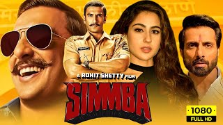 Simmba Full Movie HD  Ranveer Singh  Sara Ali Khan  Sonu Sood  Ajay Devgn  Review amp Facts HD [upl. by Myrtie11]