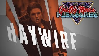 Haywire 2011 is a quotGuilty Movie Pleasurequot [upl. by Ireg]