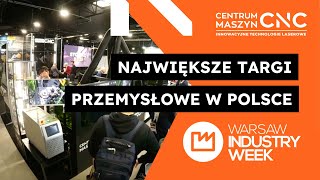 Centrum Maszyn CNC na targach Warsaw Industry Week 🚀 [upl. by Cohberg494]