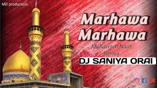 marhaba marhaba DJ MD ASHIF TKG MOHHARAM KAVVALI 2024 REMIX DJ RAI DJ SANIYA ORAI EDM [upl. by Larisa588]