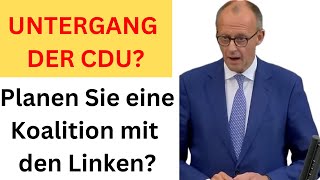 CDU am Abgrund Koalition mit den Ideologischen Feinden [upl. by Idnar]