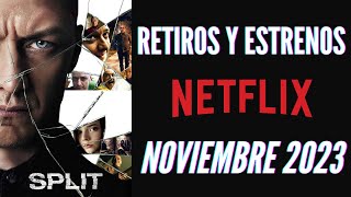 Recomendando retiros y estrenos de Netflix  Noviembre 2023 [upl. by Irrep]