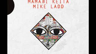 Yala  ARAT KILO  MAMANI KEÏTA MIKE LADD [upl. by Beora345]