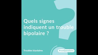 Quels signes indiquent un trouble bipolaire [upl. by Otrebogad]