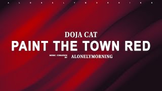 Doja Cat  Paint The Town Red Lyrics [upl. by Anelehs]