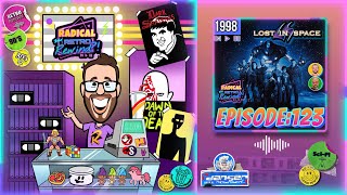 Radical Retro Rewind Episode 123 quotLost In Spacequot 1998 lostinspace [upl. by Einaoj]