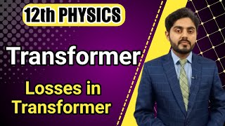 Transformer class 12  Losses in transformer class 12  12th class physics  Eddy current losses [upl. by Pang]