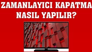 Vestel TV Zamanlayıcı Kapatma Nasıl Yapılır [upl. by Eissed]