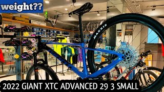 WHAT IS THE WEIGHT OF 2022 GIANT XTC ADVANCED 29 3 SMALL SIZE  2022 GIANT XTC ADV 29 3 CARBON MTB [upl. by Ailhat]