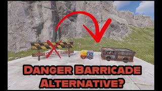 Danger Barricade Alternative Rust Skin Situation [upl. by Cody]