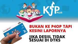 KJP PLUS 2022  BUKAN KE P4OP TAPI KESINI LAPORNYA JIKA DESIIL TIDAK SESUAI DI DTKS [upl. by Ylloj]