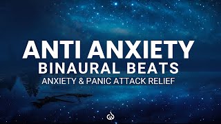 Anti Anxiety Binaural Beats Anxiety Relief amp Panic Attack Subliminal [upl. by Namurt]