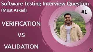 Verification and Validation in Software Testing  Important Software Testing Interview Question 1 [upl. by Ainuj]