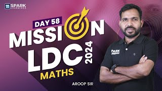 Maths  Mission LDC 2024  Day 58  Free Live  Kerala PSC  Spark Learnings [upl. by Alekin]