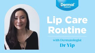 Dermatologists Lip Care Routine with Dr Yip [upl. by Aracahs855]