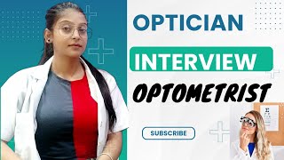 Optician Interview questions  Optometrist Interview  Dr Alpa Ophthalmologist Gujarat cracked AMC [upl. by Sucramed]