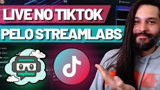 âœ…Novo MÃ©todo Como fazer live no TIKTOK pelo STREAMLABS  pegue seu ACESSO AGORA Guia do Streamer [upl. by Teillo]