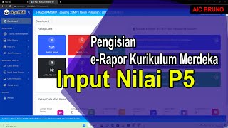 Input Nilai P5 e Rapor Kurikulum Merdeka oleh Admin dan Koordinator P5 [upl. by Fachini345]