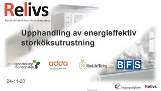 20241120 Relivsträff Upphandling av energieffektiv storköksutrustning [upl. by Mendie]