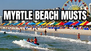 Top Things To Do In Myrtle Beach [upl. by Elrak]