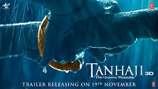 Tanhaji The Unsung Warrior  Rishton Ka Farz Ya Mitti Ka Karz  Trailer ►19 November [upl. by Dorr]