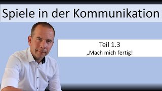 Spiele in der Kommunikation Teil 13 Mach mich fertig [upl. by Justine750]