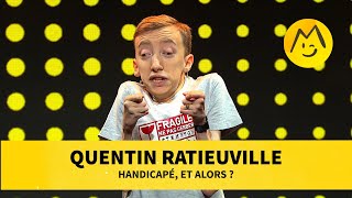 Quentin Ratieuville  Handicapé et alors [upl. by Leesa]