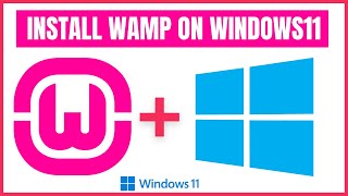 How to Download amp Install WAMP Server on Windows11 [upl. by Gilemette]