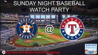 LIVE  SUNDAY NIGHT BASEBALL WATCH PARTY ASTROS VS RANGERS [upl. by Ahsinet117]