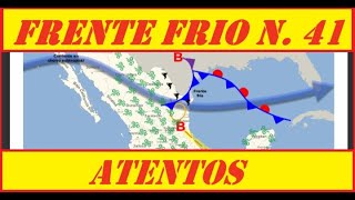 FRENTE FRIO NUMERO 41 ATENTOS [upl. by Aleel]