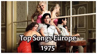 Top Songs in Europe in 1975 [upl. by Trammel]